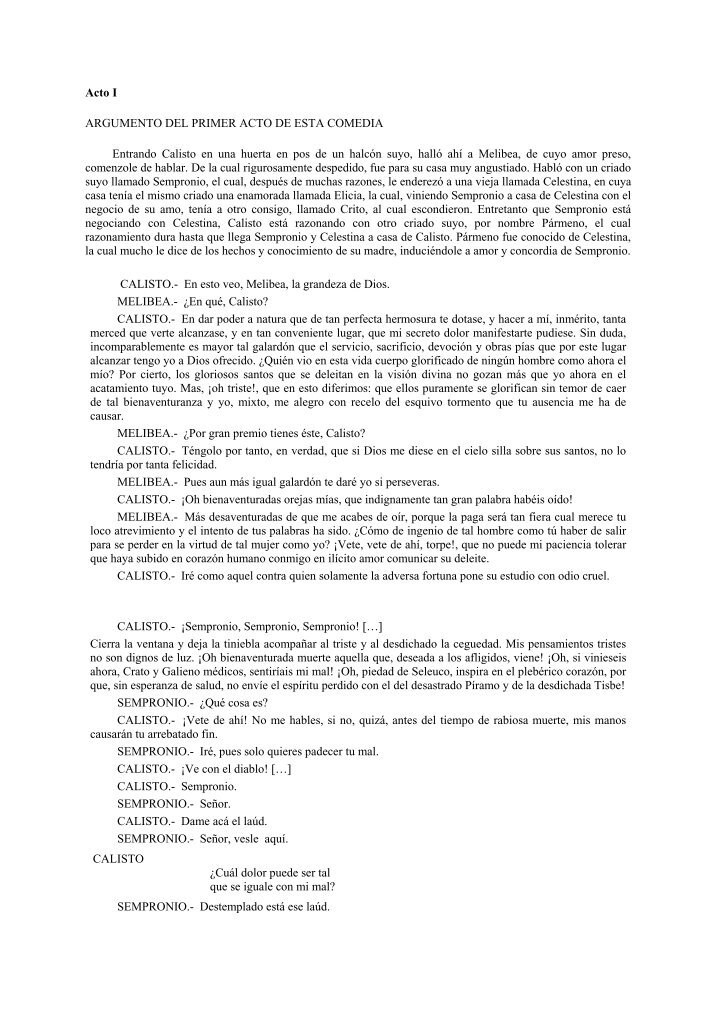 Resumen De La Celestina Acto Por Acto RESUMEN DE LA CELESTINA (acto por acto) ACTO I Calixto ve a