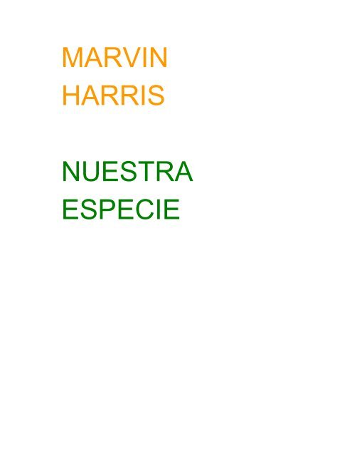 MARVIN HARRIS, NUESTRA ESPECIE.pdf - faces