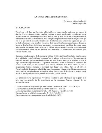 LA MUJER SABIA EDIFICA SU CASA Por Marcos y Carolina Landis ...