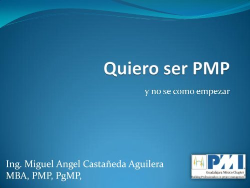 Quiero ser PMP - Project Management Institute