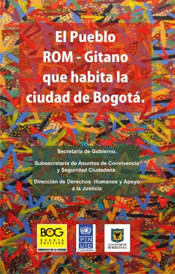 el pueblo rom - gitano que habita la ciudad de bogotá - Corporación ...