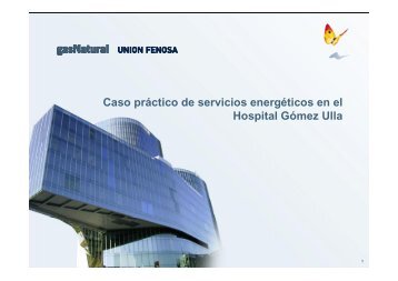 Caso práctico de servicios energéticos en el Hospital Gómez Ulla