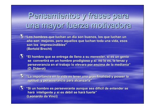 Pensamientos y frases para una mayor fuerza motivadora