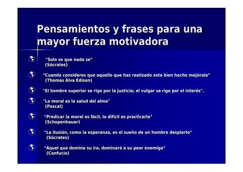 Pensamientos y frases para una mayor fuerza motivadora