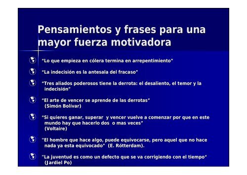 Pensamientos y frases para una mayor fuerza motivadora