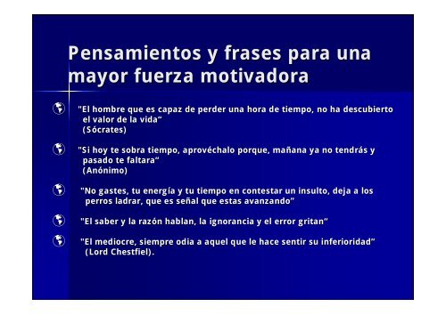 Pensamientos y frases para una mayor fuerza motivadora