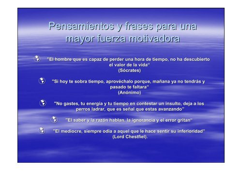 Pensamientos y frases para una mayor fuerza motivadora