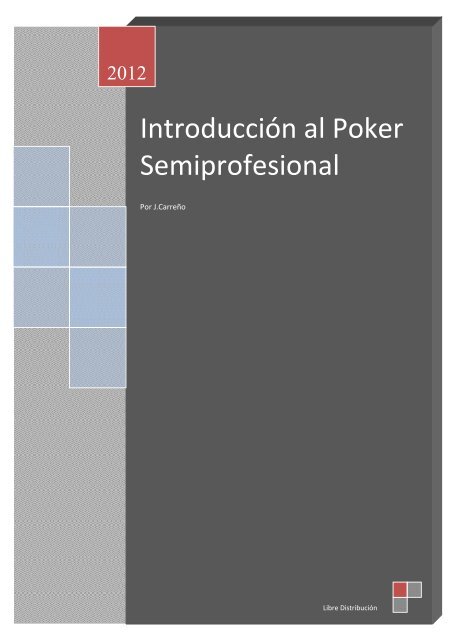 Introducción al poker semiprofesional - pokernotecallas