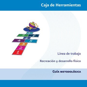 recreación y desarrollo físico. Guía metodológica - Subsecretaría de ...