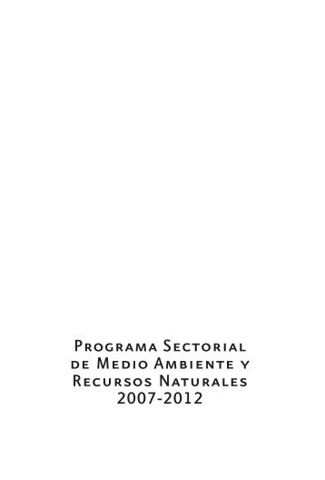 Programa Sectorial de Medio Ambiente y Recursos ... - Tierra de ideas