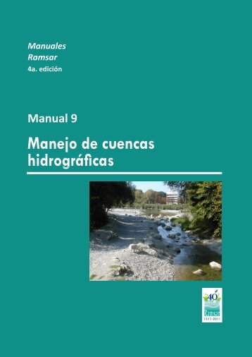 Manejo de cuencas hidrográficas - Ramsar Convention on Wetlands