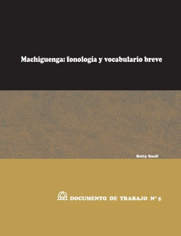 Machiguenga: fonología y vocabulario breve