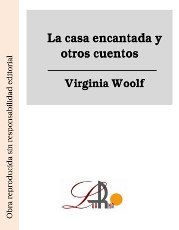 La casa encantada y otros cuentos Virginia Woolf - Ataun