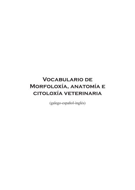 Vocabulario de Morfoloxía, anatomía e citoloxía veterinaria