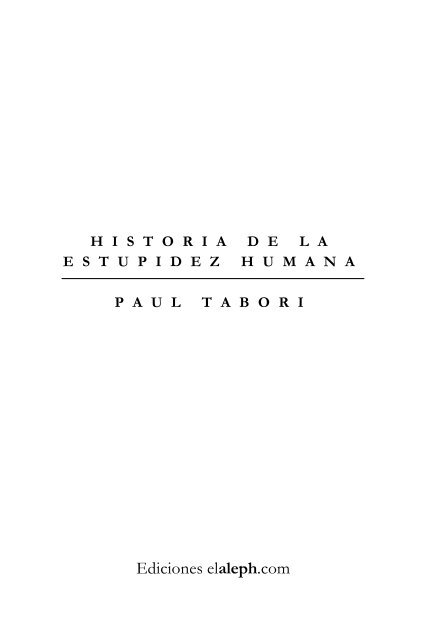 Historia De La Estupidez Humana Pdf Holismo Planetario En La Web