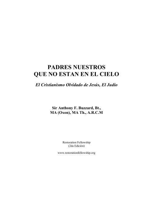 Padres Nuestros Que No Están en el Cielo - Restoration Fellowship