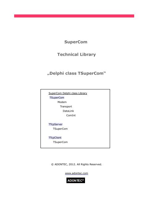 SuperCom Technical Library „Delphi class TSuperCom“ - Adontec