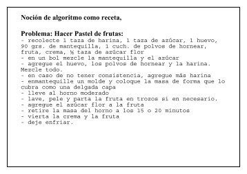 Noción de algoritmo como receta, Problema: Hacer Pastel de frutas: