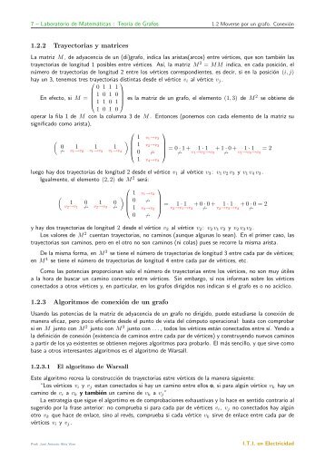 1.2.2 Trayectorias y matrices 1.2.3 Algoritmos de conexión de un grafo