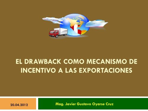 El Drawback como mecanismo de incentivo a las exportaciones