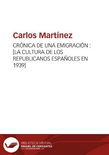 Crónica de una emigración - Biblioteca Virtual Miguel de Cervantes