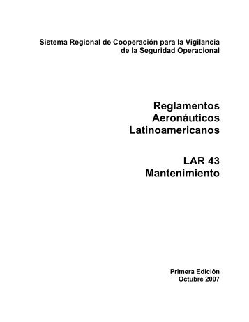 Reglamentos Aeronáuticos Latinoamericanos LAR 43 ... - ICAO