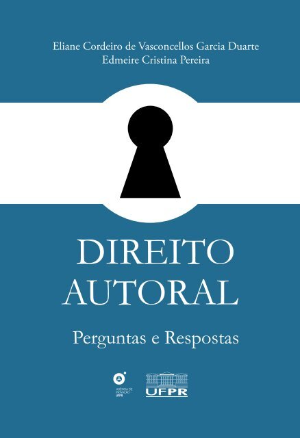 Direito Autoral: Perguntas e Respostas - Biblioteca Virtual Celepar