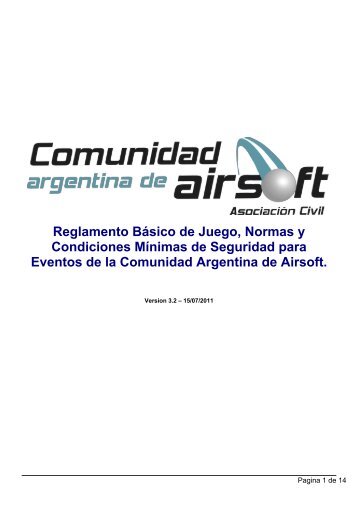 Reglamento Básico de Juego, Normas y ... - Airsoft Argentina