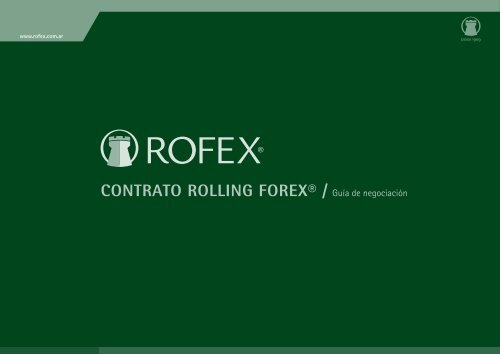 CONTRATO ROLLING FOREX® / Guía de negociación - Rofex