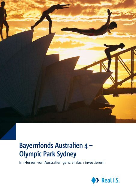 Bayernfonds Australien 4 – Olympic Park Sydney - Real IS