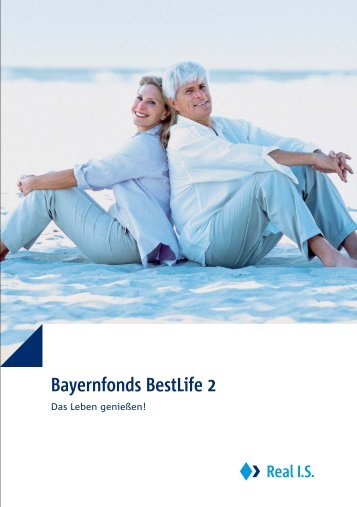 Bayernfonds BestLife 2 - Real IS