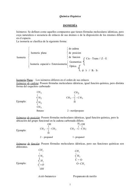 Química Orgánica ISOMERÍA Isómeros: Se definen como aquellos ...