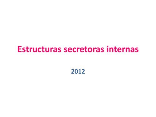 Estructuras secretoras internas [4.64 MB]