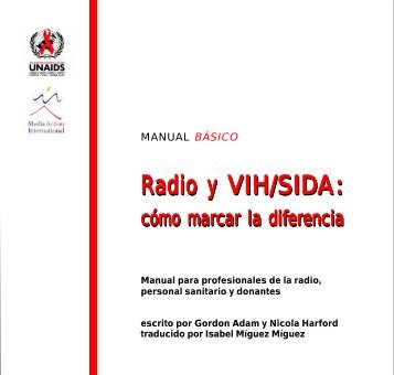 MANUAL BÁSICO Radio y VIH/SIDA : cómo marcar la ... - amarc