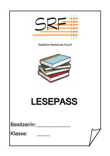 Lesepass und "Spielregeln" - Staatliche Realschule Feucht