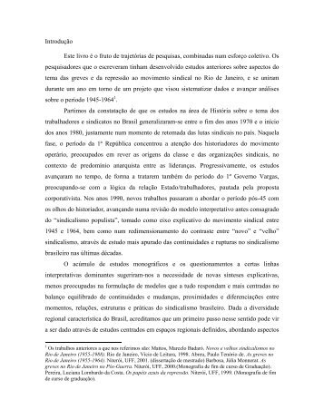 Introdução Este livro é o fruto de trajetórias de pesquisas ...