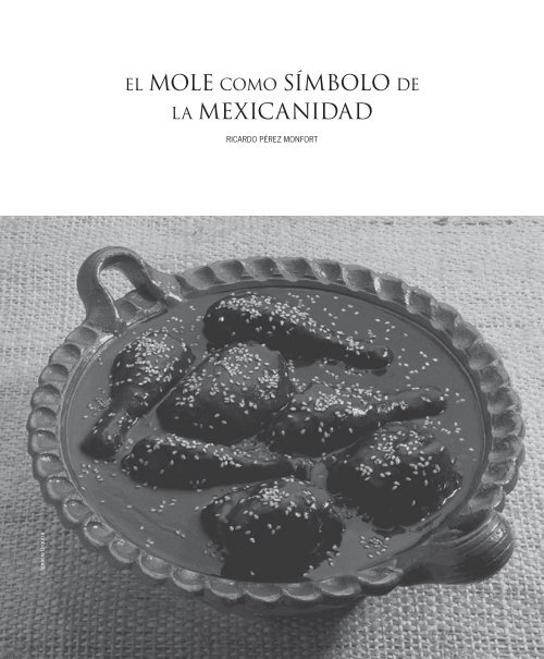 el mole como símbolo de la mexicanidad - Consejo Nacional para la ...