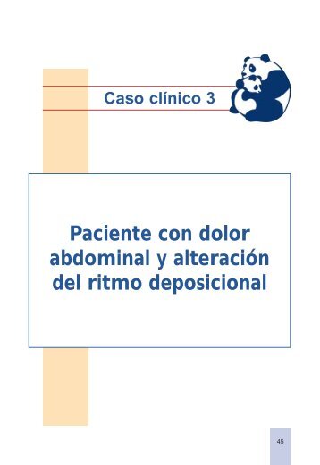 Paciente con dolor abdominal y alteración del ritmo deposicional