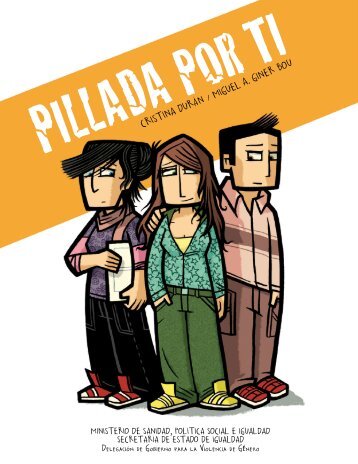 Cómic "Pillada por ti" - Ministerio de Sanidad y Política Social