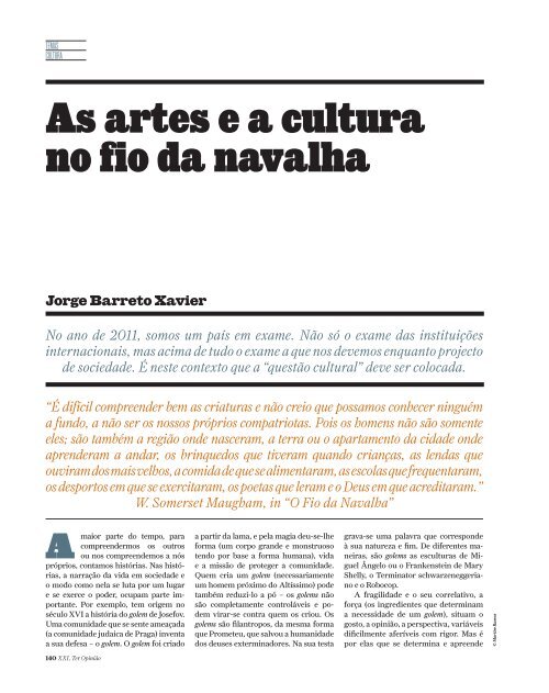 As artes e a cultura no fio da navalha