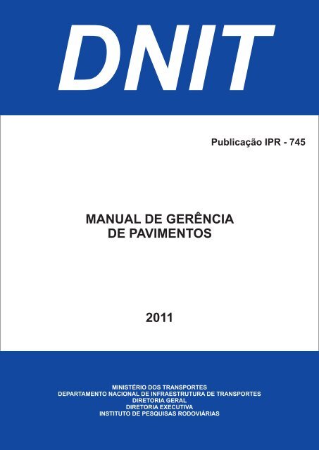 MANUAL DE GERÊNCIA DE PAVIMENTOS 2011 - IPR - Dnit