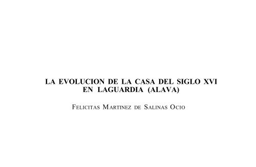 La evolución de la casa del siglo XVI en Laguardia (Alava)