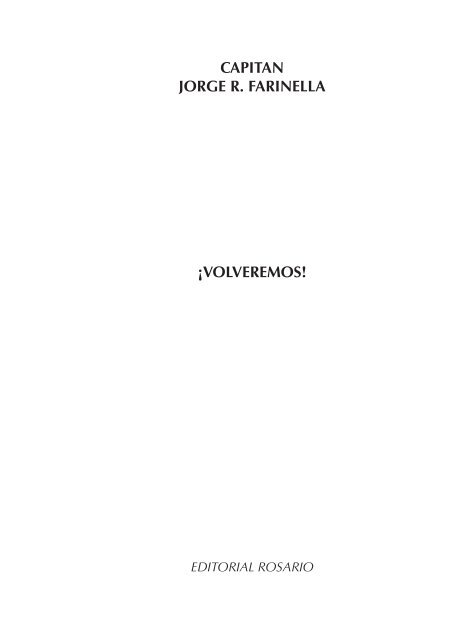 libro: "volveremos" de jorge farinella - Malvinas su historia