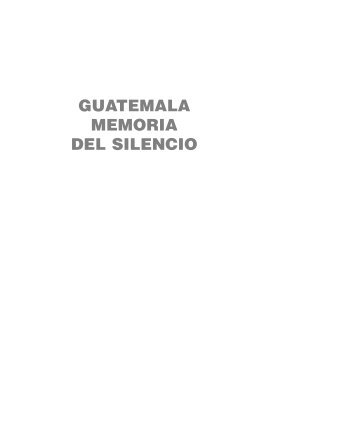 Guatemala, memoria del silencio - Science and Human Rights ...