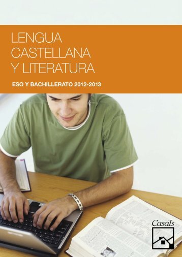 Lengua casteLLana y Literatura - Editorial Casals