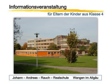 Präsentation zur Schulvorstellung 2013 - Realschule Wangen