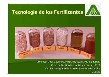 Tecnología de los Fertilizantes - Facultad de Agronomía