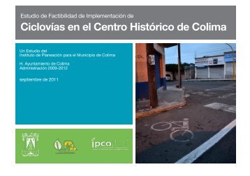 Ciclovías en el Centro Histórico de Colima - Instituto de Planeación ...