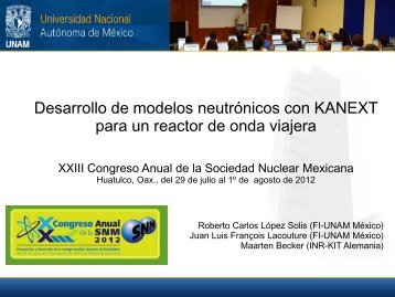Desarrollo De Modelos Neutrónicos Con KANEXT Para Un Reactor ...