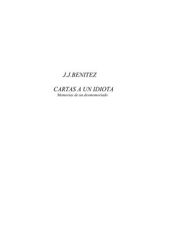 J.J.BENITEZ CARTAS A UN IDIOTA - J.J.Benítez